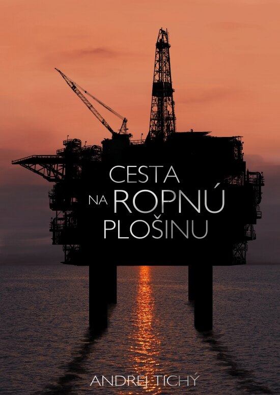 Obálka knihy Cesta na ropnú plošinu