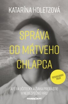 Obálka knihy Správa od mŕtveho chlapca