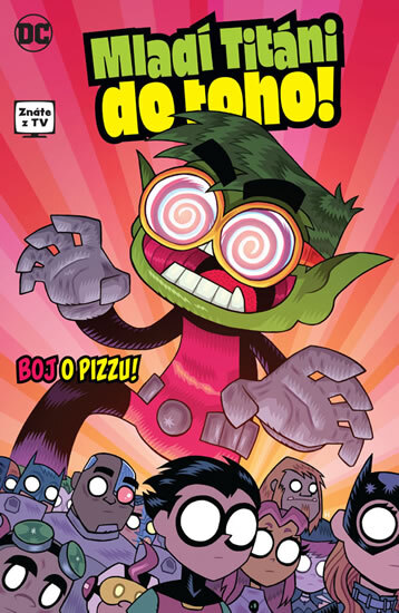 Obálka knihy Mladí Titáni do toho! 2 - Boj o pizzu!