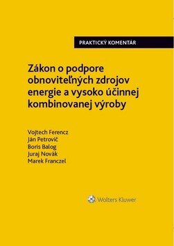 Obálka knihy Zákon o podpore obnoviteľných zdrojov energie a vysoko účinnej kombin. výroby