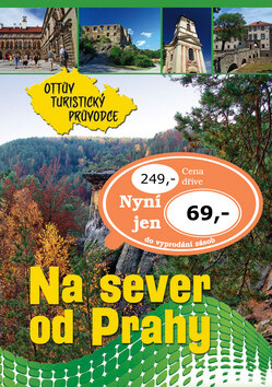 Obálka knihy Na sever od Prahy Ottův turistický průvodce