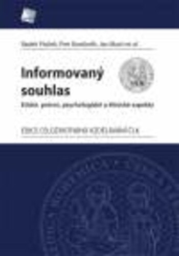 Obálka knihy Informovaný souhlas - Etické, právní, psychologické a klinické aspekty