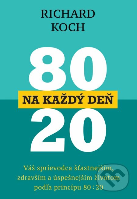 Obálka knihy 80 : 20 na každý deň
