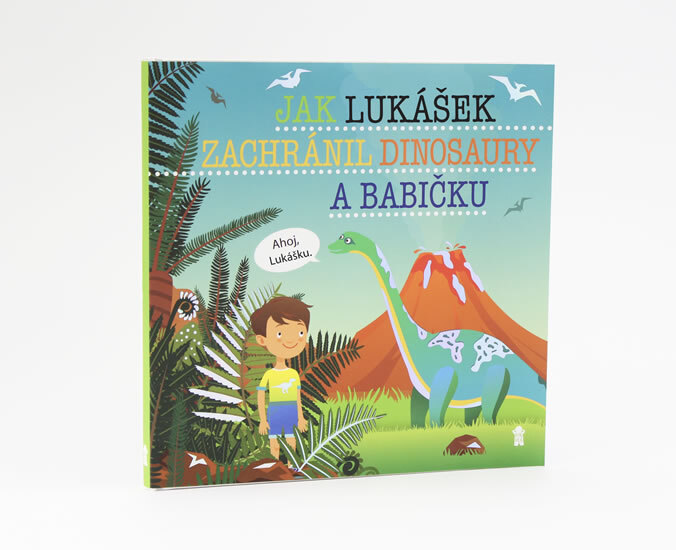 Obálka knihy Jak Lukášek zachránil dinosaury a babičk