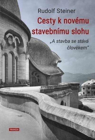Obálka knihy Cesty k novému stavebnímu slohu