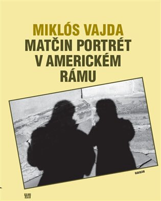 Obálka knihy Matčin portrét v americkém rámu