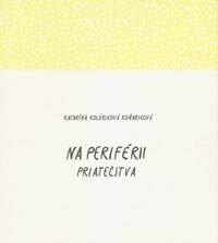 Obálka knihy Na periférii priateľstva