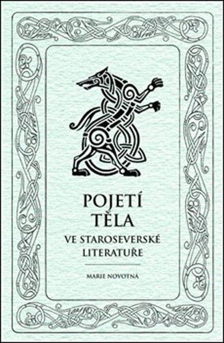 Obálka knihy Pojetí těla ve staroseverské literatuře