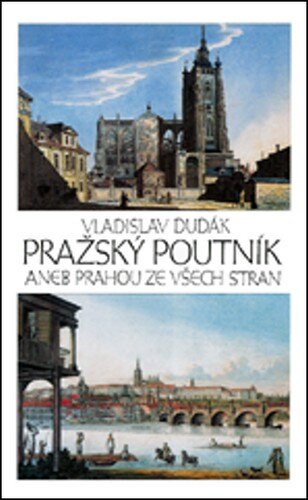 Obálka knihy Pražský poutník aneb Prahou ze všech stran
