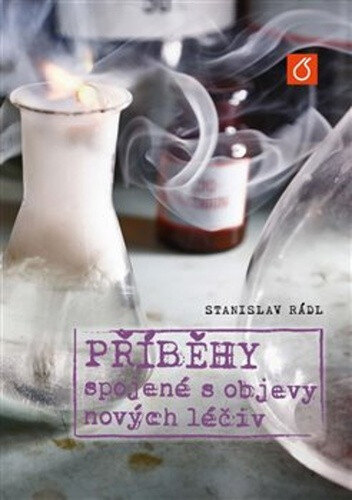 Obálka knihy Příběhy spojené s objevy nových léčiv