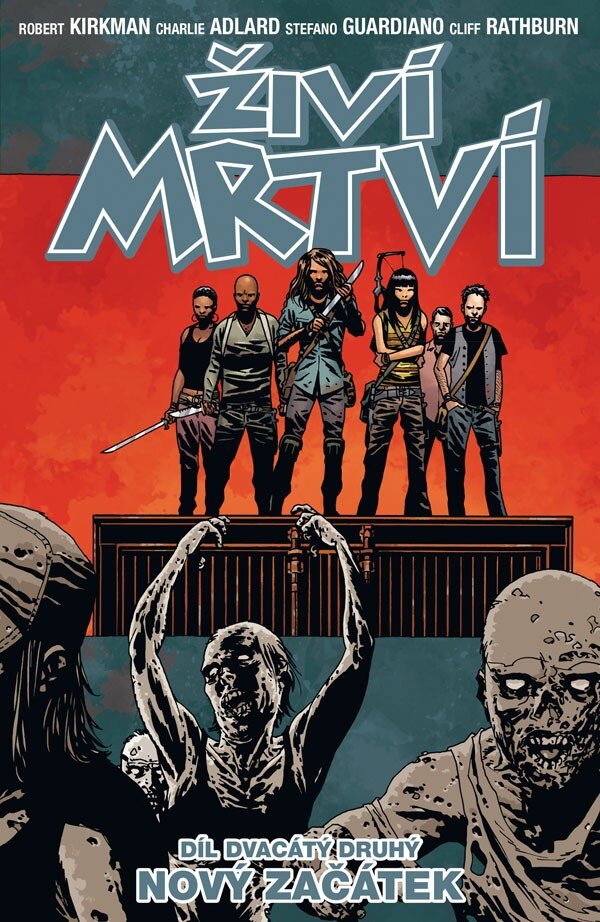 Obálka knihy Živí mrtví 22 - Nový začátek