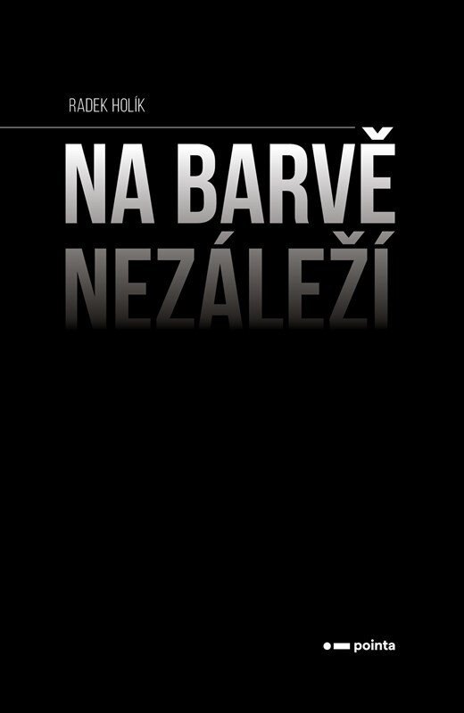 Obálka knihy Na barvě nezáleží