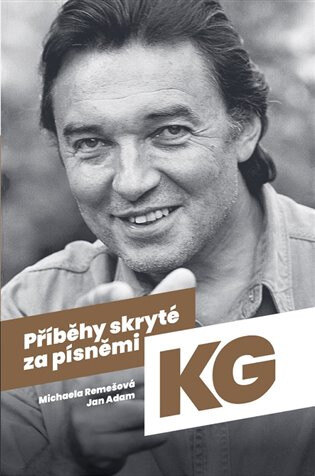 Obálka knihy Příběhy skryté za písněmi KG