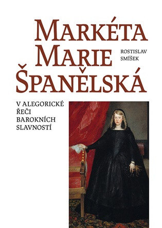 Obálka knihy Markéta Marie Španělská