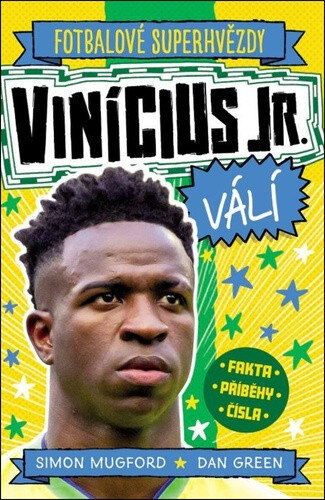 Obálka knihy Fotbalové superhvězdy Vinícius Jr.