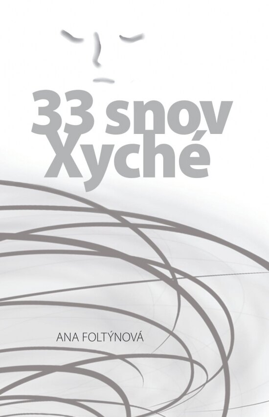 Obálka knihy 33 snov Xyché