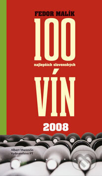 Obálka knihy 100 najlepších slovenských vín 2008