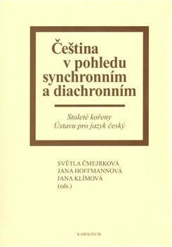 Obálka knihy ČEŠTINA V POHLEDU SYNCHRONNÍM A DIACHRONNÍM