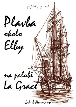Obálka knihy Plavba okolo Elby na palubě La Grace