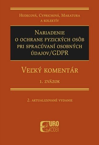 Obálka knihy Nariadenie o ochrane fyzických osôb pri spracúvaní osobných údajov/GDPR - 1.Zväzok (2. aktualizované