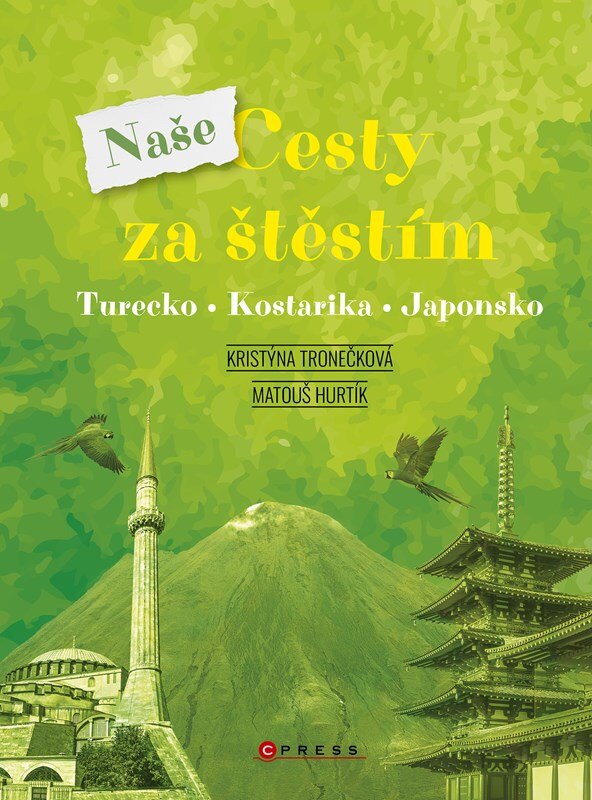 Obálka knihy Naše cesty za štěstím