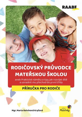 Obálka knihy Rodičovský průvodce mateřskou školou