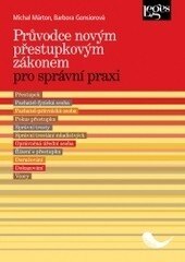 Obálka knihy Průvodce novým přestupkovým zákonem pro správní praxi