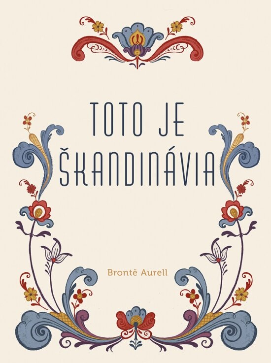 Obálka knihy Toto je Škandinávia