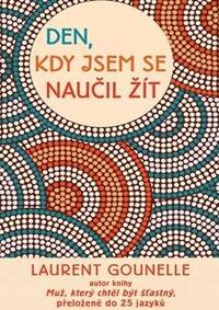 Obálka knihy Den, kdy jsem se naučil žít