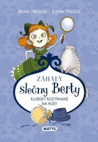 Obálka knihy Záhady slečny Berty – Klobúky roztrhané na kusy