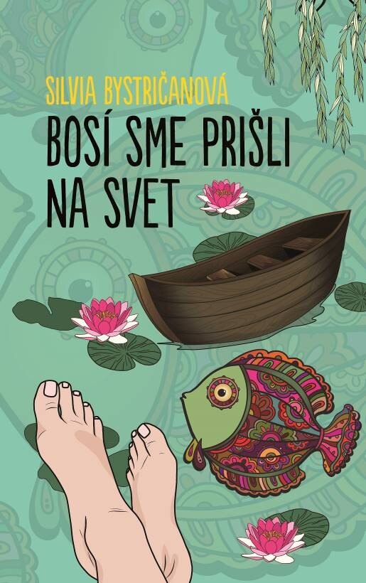 Obálka knihy Bosí sme prišli na svet