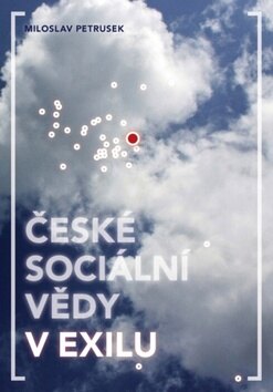 Obálka knihy České sociální vědy v exilu