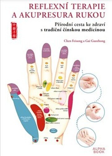 Obálka knihy Reflexní terapie & akupresura rukou