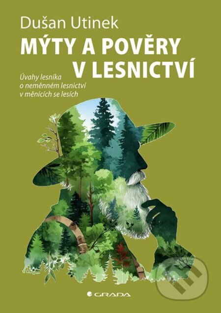 Obálka knihy Mýty a pověry v lesnictví