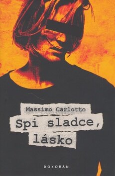 Obálka knihy Spi sladce, lásko