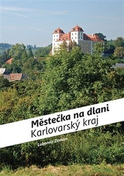 Obálka knihy Městečka na dlani Karlovarský kraj