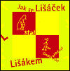 Obálka knihy Jak se Lišáček stal Lišákem