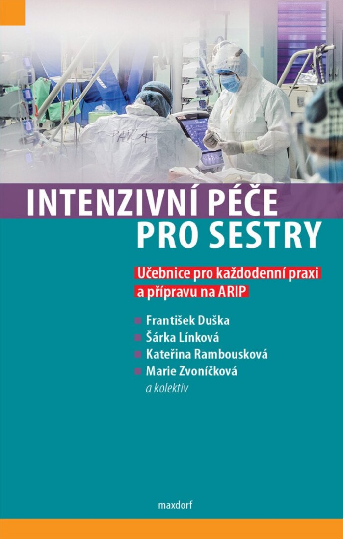 Obálka knihy Intenzivní péče pro sestry - Učebnice pro každodenní praxi a přípravu na ARIP