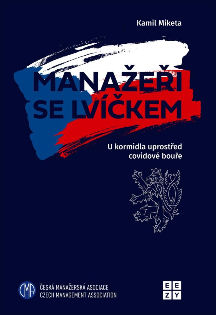 Obálka knihy Manažeři se lvíčkem - U kormidla uprostřed covidové bouře