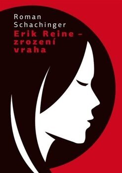 Obálka knihy Erich Reine - Zrození vraha