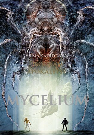 Obálka knihy Mycelium VIII: Program apokalypsy