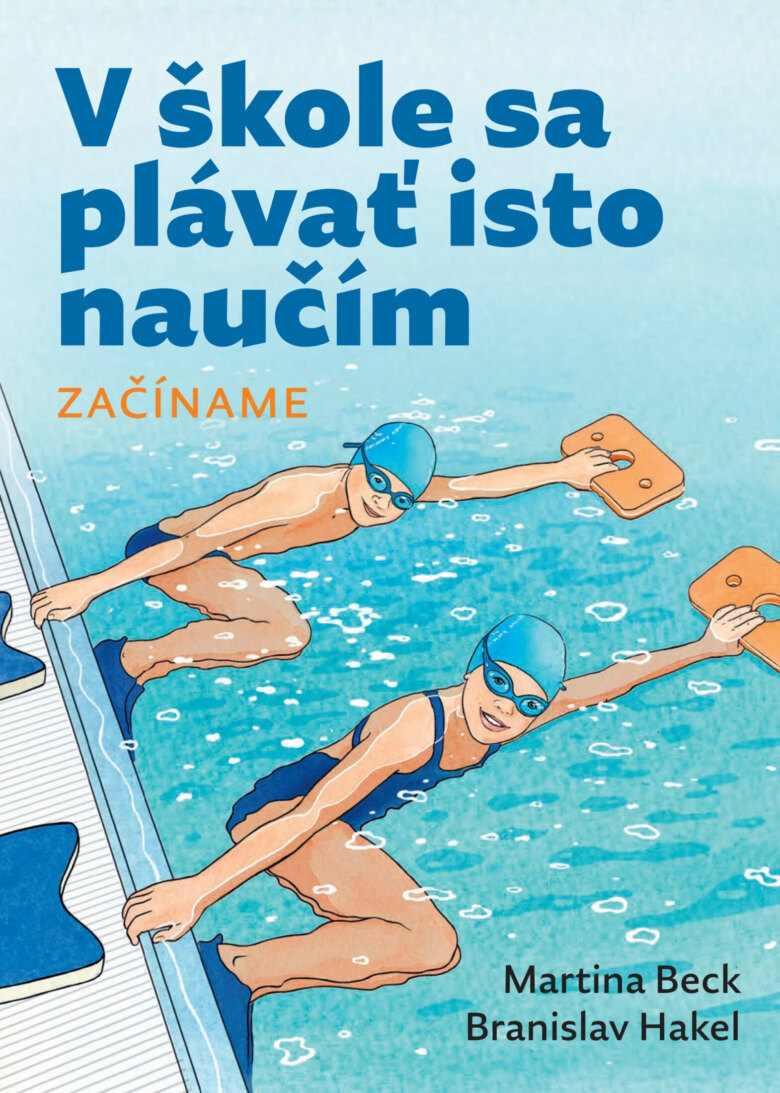 Obálka knihy V škole sa plávať isto naučím. Začíname.