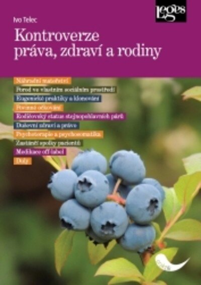 Obálka knihy Kontroverze práva, zdraví a rodiny
