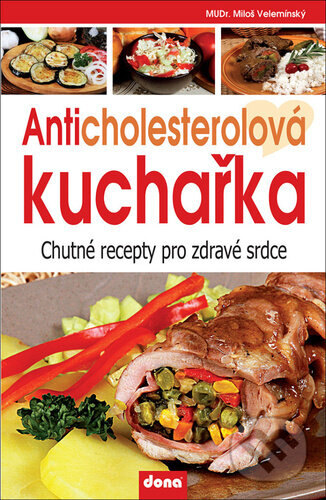 Obálka knihy Anticholesterolová kuchařka