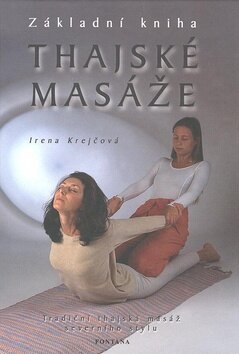 Obálka knihy Thajské masáže Základní kniha