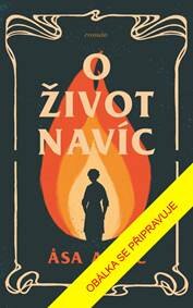 Obálka knihy O život navíc