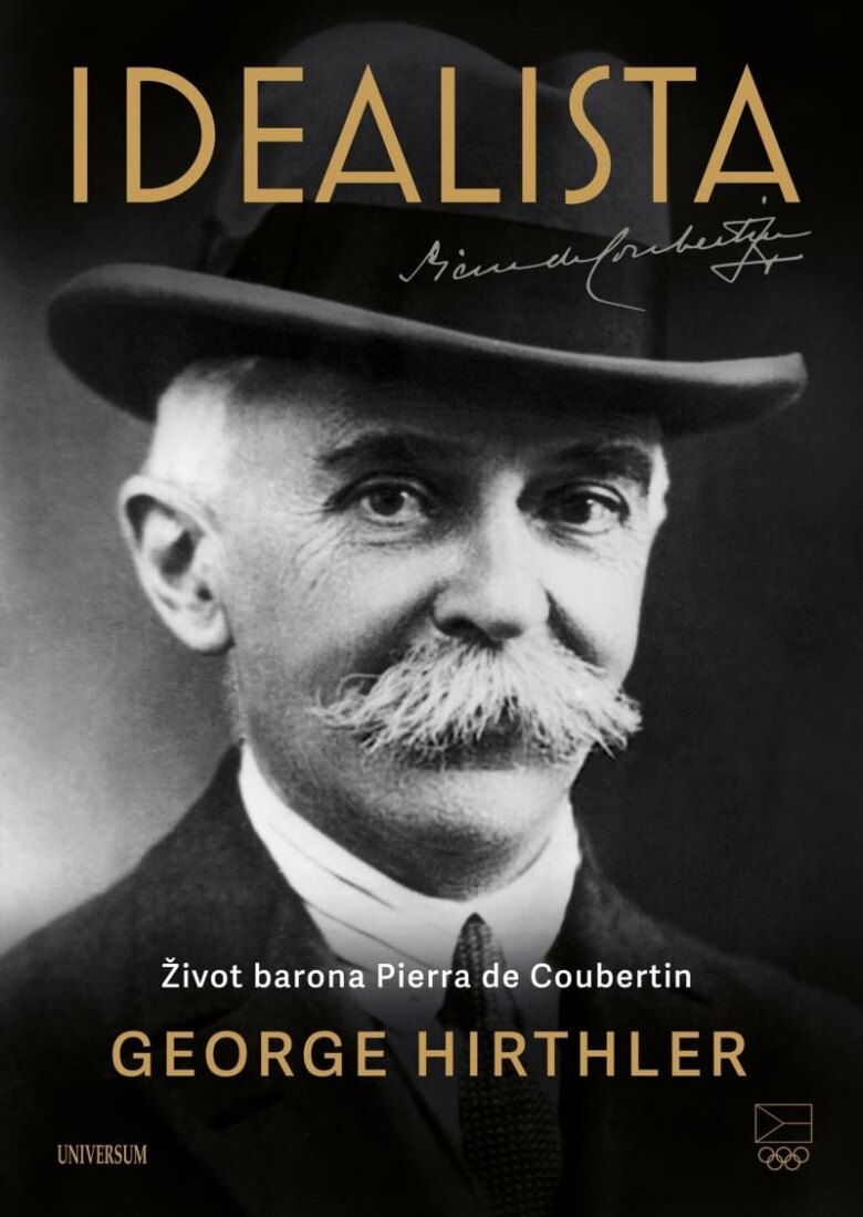 Obálka knihy Idealista – Život barona Pierra de Coubertin