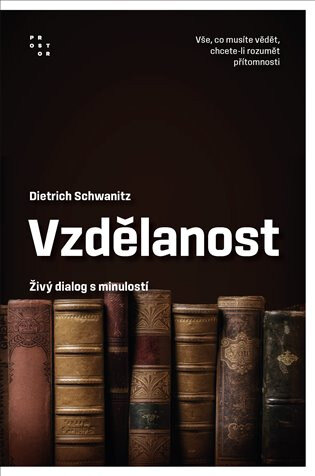 Obálka knihy Vzdělanost jako živý dialog s minulostí