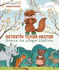 Obálka knihy Detektív tchor Hektor znova na stope zločinu