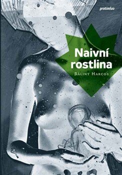 Obálka knihy Naivní rostlina